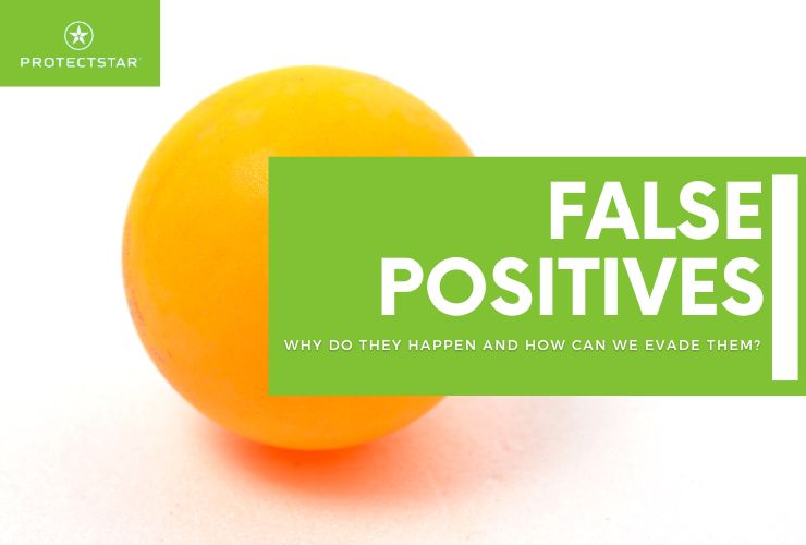 False Positives: Why do they happen and how can we evade them?