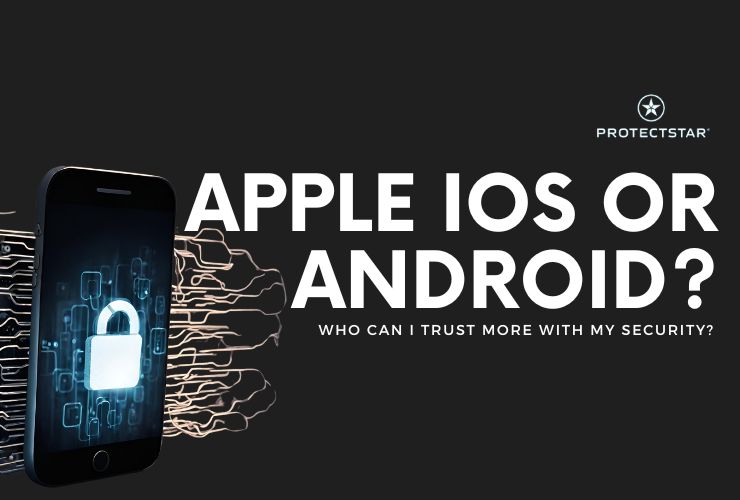 آبل iOS مقابل أندرويد - من يمكنك الوثوق به أكثر لحماية بياناتك؟
