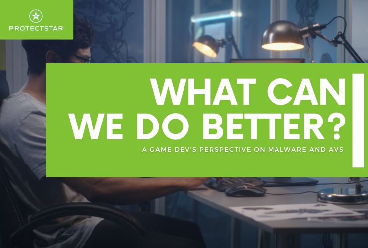 Is Antivirus Enough? : A Game Dev